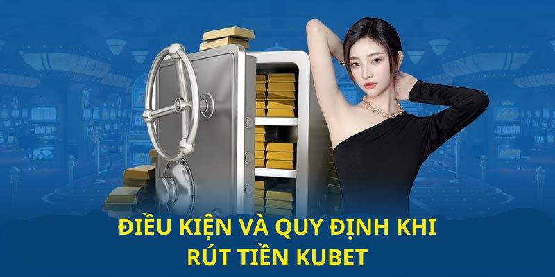 rút tiền Kubet